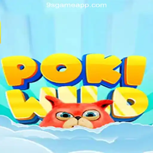 PokiWild: The Ultimate Online Slots Experience on 9S.game Platform - Brasil's #1 Choice
